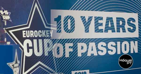 Eurockey Cup numa 'relação séria': 10 anos de paixão